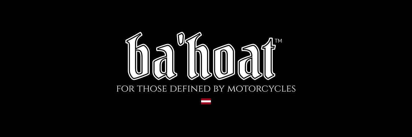 BA'HOAT™ for those defined by motorcycles